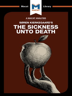 cover image of A Macat Analysis of The Sickness Unto Death